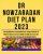 Dr Nowzaradan Diet Plan 2023: 1200-calorie daily to lose weight fast. The no-stress way to burn fat and get flat belly without hitting the gym. 30-day meal plan on easy-to-make and affordable recipes