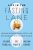 Life in the Fasting Lane: How to Make Intermittent Fasting a Lifestyle—and Reap the Benefits of Weight Loss and Better Health