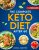 The Complete Keto Diet After 60: Unlocking the Secrets to Aging Backwards with Keto: Shed Pounds and Add Years to Your Life! Includes Meal Plan, Keto Desserts and Grocery List